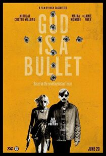 دانلود فیلم God Is a Bullet 2023369618-1298840506