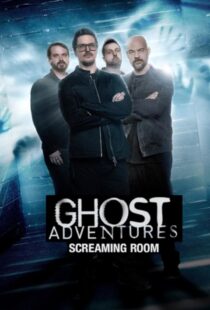 دانلود سریال Ghost Adventures: Screaming Room377268-418989580