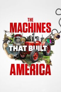 دانلود سریال The Machines That Built America378782-1816232136