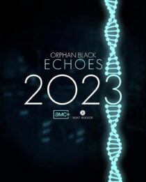 دانلود سریال Orphan Black: Echoes379981-1187510191