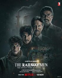 دانلود سریال هندی The Railway Men: The Untold Story of Bhopal 1984381679-1985585967