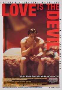 دانلود فیلم Love Is the Devil: Study for a Portrait of Francis Bacon 1998382902-873428718