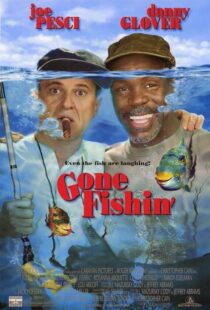 دانلود فیلم Gone Fishin’ 1997386307-1998303046