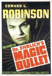 دانلود فیلم Dr. Ehrlich’s Magic Bullet 1940389201-1644008544