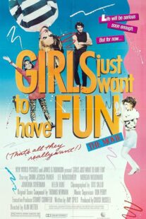 دانلود فیلم Girls Just Want to Have Fun 1985392006-1463896117