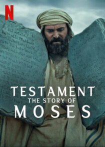 دانلود مستند Testament: The Story of Moses393390-167276980