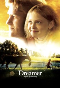 دانلود فیلم Dreamer 2005393003-1192168616