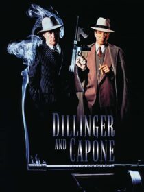 دانلود فیلم Dillinger and Capone 1995389651-78214965