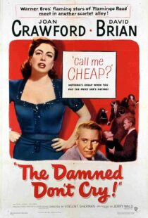 دانلود فیلم The Damned Don’t Cry 1950389132-963700045