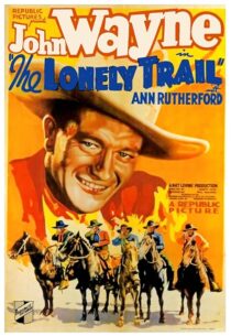 دانلود فیلم The Lonely Trail 1936396256-1387530871