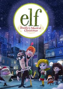 دانلود انیمیشن Elf: Buddy’s Musical Christmas 2014397891-163986850