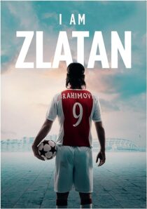 دانلود فیلم I Am Zlatan 2021398384-579180053