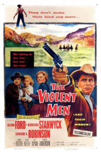 دانلود فیلم The Violent Men 1955399525-1335085868