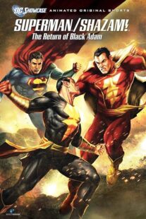 دانلود انیمیشن Superman/Shazam!: The Return of Black Adam 2010398708-450745861