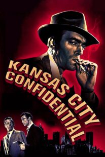 دانلود فیلم Kansas City Confidential 1952403039-288819658