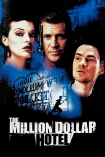 دانلود فیلم The Million Dollar Hotel 2000402394-1045383524