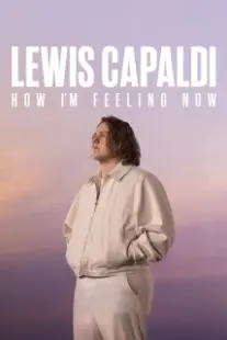 دانلود فیلم Lewis Capaldi: How I’m Feeling Now 2023402640-1707711593