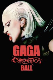 دانلود فیلم Gaga Chromatica Ball 2024400855-1954602167