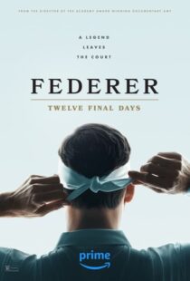 دانلود مستند Federer: Twelve Final Days 2024402498-338635868