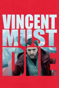 دانلود فیلم Vincent Must Die 2023401476-639129857