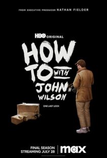 دانلود سریال How to with John Wilson403792-1192022337