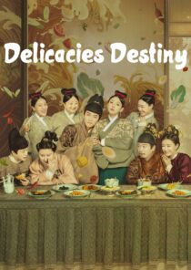 دانلود سریال Delicacies Destiny405760-2090432602