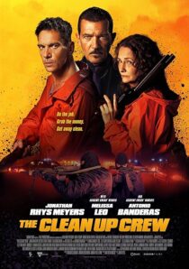 دانلود فیلم The Clean Up Crew 2024407747-2086037881