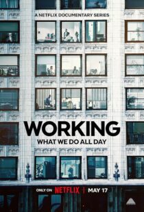 دانلود سریال Working: What We Do All Day410341-856759469