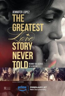 دانلود فیلم The Greatest Love Story Never Told 2024410550-382529697