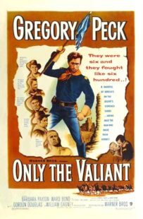 دانلود فیلم Only the Valiant 1951411183-1363660203