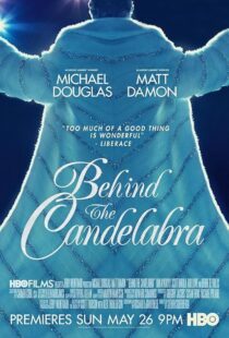 دانلود فیلم Behind the Candelabra 2013417693-749091847