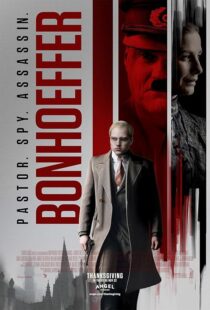 دانلود فیلم Bonhoeffer: Pastor. Spy. Assassin. 2024418461-1511408321