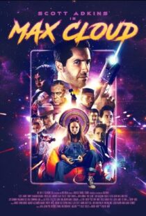 دانلود فیلم The Intergalactic Adventures of Max Cloud 2020417962-1208992182