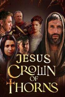 دانلود سریال Jesus Crown of Thorns420381-1398193023