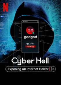 دانلود مستند Cyber Hell: Exposing an Internet Horror 2022421525-743041319