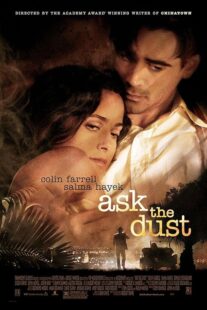 دانلود فیلم Ask the Dust 2006419282-710275697