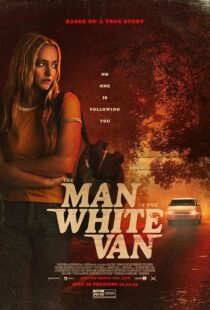 دانلود فیلم The Man in the White Van 2023421670-1639810884