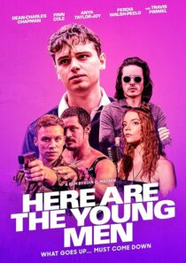 دانلود فیلم Here Are the Young Men 2020419443-71801310