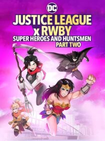 دانلود انیمیشن Justice League x RWBY: Super Heroes and Huntsmen Part Two 2023424356-273954798