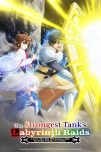 دانلود انیمه The Strongest Tank’s Labyrinth Raids423037-822758730