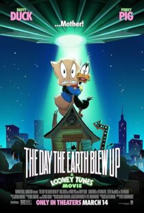 دانلود انیمیشن The Day the Earth Blew Up: A Looney Tunes Movie 2024425175-674631120