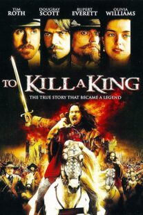 دانلود فیلم To Kill a King 2003423799-716886268