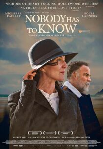 دانلود فیلم Nobody Has to Know 2021424242-2091527474