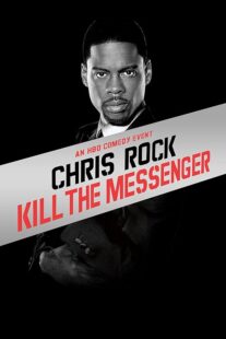 دانلود استندآپ کمدی Chris Rock: Kill the Messenger – London, New York, Johannesburg 2008423367-1809274607