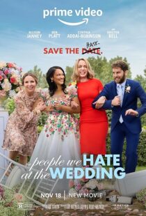 دانلود فیلم The People We Hate at the Wedding 2022425862-1372825204